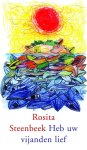 Rosita Steenbeek - Heb uw vijanden lief
