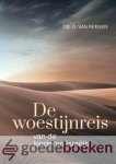 Reenen, Ds. G. van - De woestijnreis van de kinderen Israëls *nieuw* Reenen, Ds. G. van - De woestijnreis van de kinderen Israëls *nieuw*