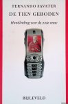 Savater, Fernando - De tien geboden: Handleiding voor de 21e eeuw.