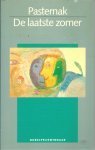 Boris Pasternak - De  laatste zomer