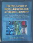 Medical Research Associates - The Encyclopedia of Medical Breakthroughs & Forbidden Treatments Health Secrets and Little-Known Therapies For Specific Health Conditions From A-to-Z