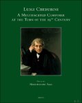 Massimiliano Sala (ed) - Luigi Cherubini, A Multifaceted Composer at the Turn of the 19th Century