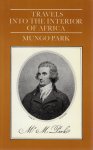 Park, Mungo - Travels into the Interior of Africa