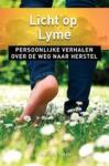 Tyler, Tamara - Licht op Lyme / persoonlijke verhalen over de weg naar herstel