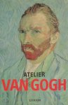 Griet Van Haute - Atelier van Gogh Met een inleiding door Robert Hughes