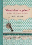 Moore, Beth - Moore, Beth-Wandelen in het geloof