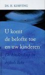 Korving, Ds. H. - Korving, Ds. H.-U komt de belofte toe en uw kinderen