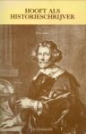 GROENVELD, S - Hooft als historieschrijver. Twee studies