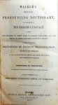 Walker, J - Walker's Critical Pronouncing Dictionary, and Expositor of The English Language