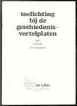 Kole, H.H., Jan Naaykens - Toelichting bij de geschiedenisvertelplaten