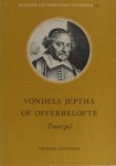 Vondel, J. van. - Jeptha of offerbelofte.