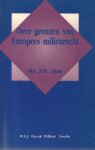 Jans, J.H. - Over grenzen van Europees milieurecht - Rede 1992