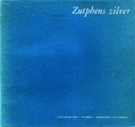 Alphen, W.J.S. van & M.M. Doornink-Hoogenraad: - Zutphens zilver en zijn makers.