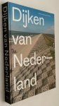 Pleijster, Eric-Jan, Cees van der Veeken, LOLA Landscape Architects,ed., - Dijken van Nederland