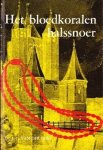 Does, Dr. J.C. van der - Het bloedkoralen halssnoer