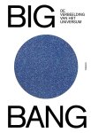 Thomas Hertog, Barbara Baert, Jan Van der Stock - BIG BANG, De verbeelding van het universum