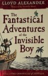 Lloyd Alexander - The Fantastical Adventures of the Invisible Boy
