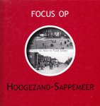 Frans ter Horn en Taede Smedes - Focus op Hoogezand-Sappemeer