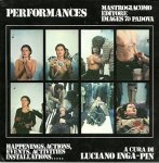 INGA-PIN, Luciano [Ed.] - Performances. Happenings, Actions, Events, Activities Installations.