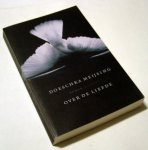 Meijsing, Doeschka - Over de liefde