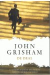Grisham, John - De deal