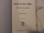 Johannes - Trouw in de strijd
