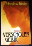Bieler, Manfred - Verscholen geluk