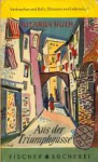 Huch, Ricarda - AUS DER TRIUMPHGASSE