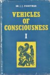 Poortman, J.J. - Vehicles of consciousness, the concept of hylic pluralism (ochēma) Volume One