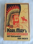 Karl May; Willem van Holendrecht - Het testament der Inca's - Karl May's reisavonturen.