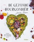 Jacinta Bokma - De gezonde Bourgondiër Culinair gezond genieten op een makkelijke manier Jacinta Bokma - De gezonde Bourgondiër Culinair gezond genieten op een makkelijke manier