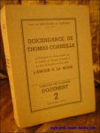 VAN RENYNGHE DE VOXVRIE, Louis; - DESCENDANCE DE THOMAS CORNEILLE,