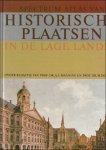 MANNING, Prof.Dr. A.F. & DE VROEDE, Prof.Dr. M. - Spectrum atlas van Historische Plaatsen in de Lage Landen.