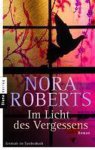 Nora Roberts - Im Licht des Vergessens
