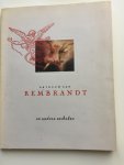 Rembrandt van Rhijn (Haveman, Mariëtte (samensteller)) - Ontrouw aan Rembrandt en andere verhalen. Een bloemlezing uit Kunstschrift met artikelen over de 17de-eeuwse Nederlandse Kunst.