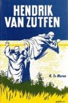 Merwe, H. te - Hendrik van Zutfen