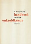 Hoogerkamp, M. / Stryckers, J. (redactie) - Handboek onkruidkunde.