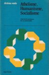Dooren, W. van & A.L. Constandse - Atheïsme, humanisme, socialisme