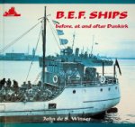 Winser, John de S. - B.E.F. Ships, before, at and after Dunkirk