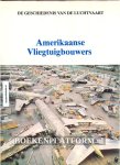Groesbeek, Hans ea. - Amerikaanse Vliegtuig-bouwers