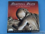 David Robinson (photogr.), Dean Koontz (text). - Beautiful Death: Art of the Cemetery.