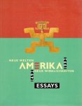 Briesemeister, D. et all (Redaktion) - Neue Welten - neue Wirklichkeiten. Amerika 1492 - 1992. Essya