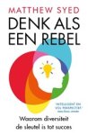 Matthew Syed - Denk als een rebel