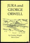 WRIGHT, Gordon - Jura and George Orwell