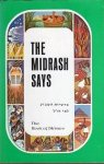 Weissman, Rabbi Moshe - The Midrash says. The narrative of the weekly Torah-portion in the perspective of our Sages The Book of Sh' mos
