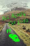 Danny Denton - All Along the Echo