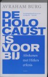 Avraham Burg - De Holocaust is voorbij
