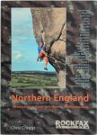Craggs, Chris - Northern England - Yorkshire Grit. North York Moors. Northumberland Rock Climbing Guide
