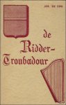 COO,  JOS, DE. - DE RIDDER TROUBADOUR.