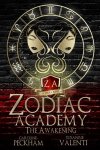 Caroline Peckham-Susanne Valenti - (1) Zodiac Academy: The Awakening (I)